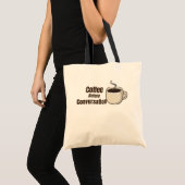 Tote Bag Café avant conversation Citation drôle de café (Devant (produit))