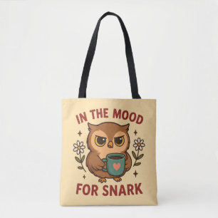 Tote Bag Café Chouette Snarky Dans l'humeur pour le sarcasm