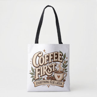 Tote Bag Café d'abord tout le reste plus tard Vintage Botan