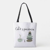 Tote Bag Café y Paciencia (Dos)