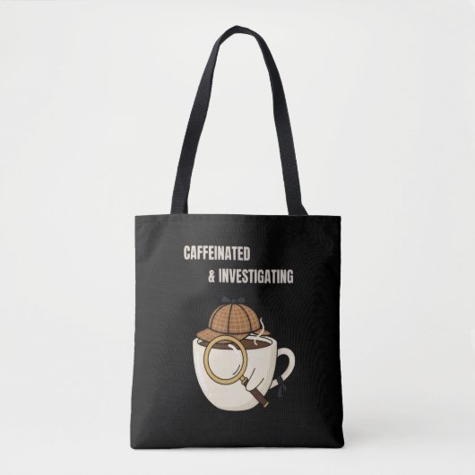 Tote Bag Caffeinated & Investigating | Cozy Mystery Book Lo (Devant)