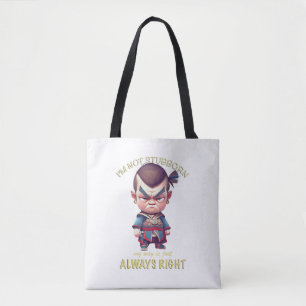 Tote Bag Caractère Je ne suis pas têtu Mon chemin est toujo