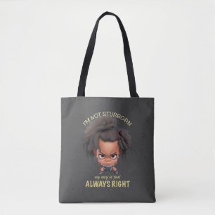 Tote Bag Caractère Je ne suis pas têtu Mon chemin est toujo