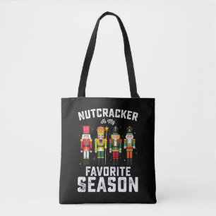 Tote Bag Casse-Noisette est ma saison préférée de Noël