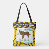 Tote Bag Caution-Warning Area Patrolled By Red-Heeler  (Dos)