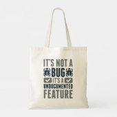 Tote Bag Ce n'est pas un bug (Dos)