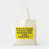 Tote Bag Ce qui est arrivé en premier (Devant)