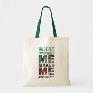 Tote Bag Ce qui m'inspire me fait 2 impressionnants