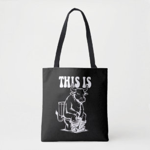 Tote Bag Ceci est un taureau assis sur des toilettes drôle