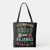 TOTE BAG CELA IMPLIQUE DES LIVRES & DES PYJAMAS COMPTEZ SUR (Dos)