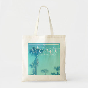 Tote Bag Célébrez le week-end