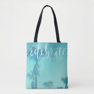 Tote Bag Célébrez le week-end