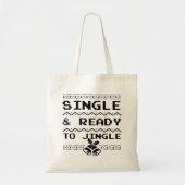 Tote Bag Célibataire et prêt à tinter (Devant)