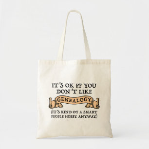 Tote Bag C'est bon si vous n'aimez pas la généalogie