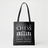 Tote Bag C'est bon si vous n'aimez pas les échecs (Devant)