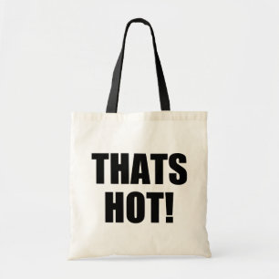 Tote Bag C'Est Chaud ! Non ! Excellence en bonne grammaire