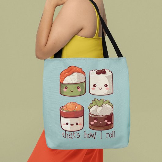 Tote Bag C'est comme ça que je roule Cute Kawaii Sushi