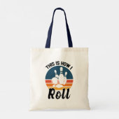 Tote Bag C'est Comme Ça Que Je Roule Pun Bowling Rétro (Dos)