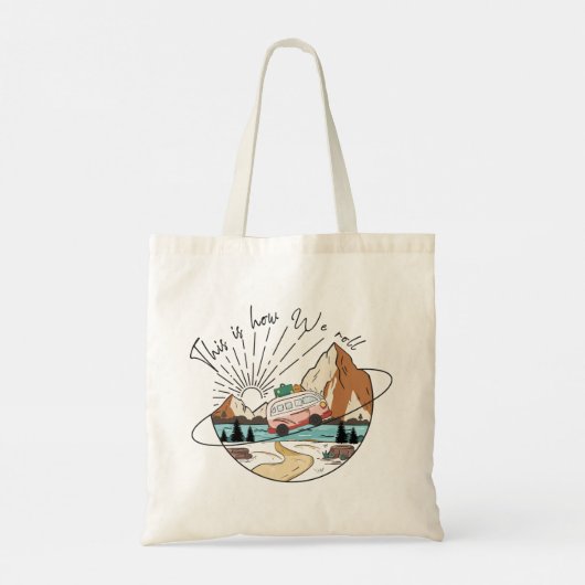 Tote Bag C'Est Comme Ça Que Nous Roulons Le Camping (Dos)