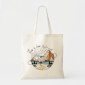 Tote Bag C'Est Comme Ça Que Nous Roulons Le Camping (Devant)