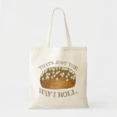 Tote Bag C'est juste la façon dont je roule Funny Baker Foo (Devant)