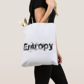 Tote Bag C'est juste l'entropie (De près)