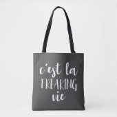 Tote Bag C'est La Freaking Vie Funny Citation Française (Devant)