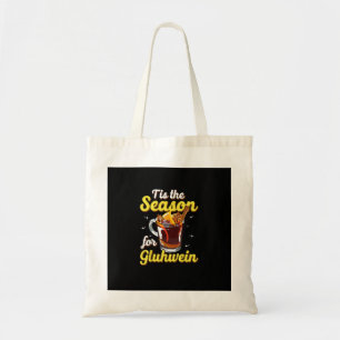 Tote Bag C'est la saison pour le vin chaud épicé Gluhwein