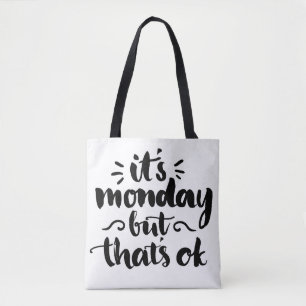Tote Bag C'est lundi mais il est correct
