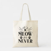 Tote Bag C'est Meow ou Never (Dos)