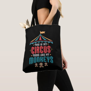 Tote Bag C'est mon cirque, ce sont mes singes