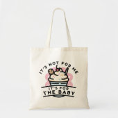 Tote Bag C'est pour le bébé (Devant)