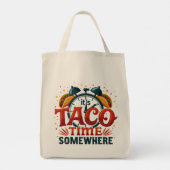 Tote Bag C'est Taco Time Somewhere Tex Mex Mexicain (Dos)