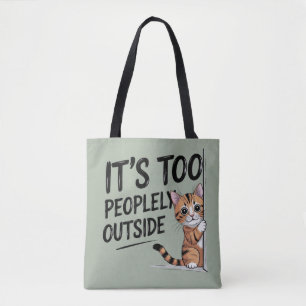 Tote Bag "C'est trop peuplé dehors" Chaton introverti drôle