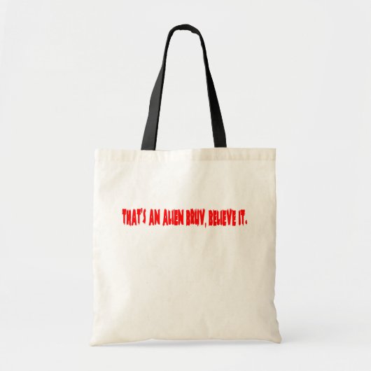 Tote Bag C'est un bruv étranger, le croient (Devant)