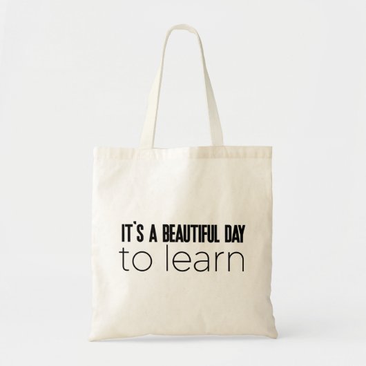 Tote Bag C'est une belle journée pour apprendre (Devant)