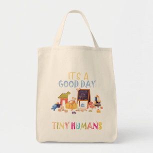 Tote Bag C'est une bonne journée pour enseigner de minuscul