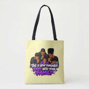 Tote Bag C'est votre rappel, Priez avec votre famille