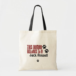 Tote Bag Cet humain appartient à un Jack Russell