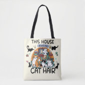 Tote Bag Cette maison fonctionne avec des poils de chat (Devant)