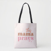 Tote Bag Cette maman prie (Devant)