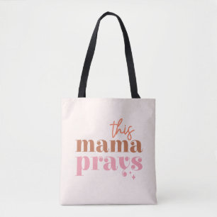 Tote Bag Cette maman prie