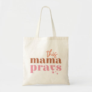 Tote Bag Cette maman prie