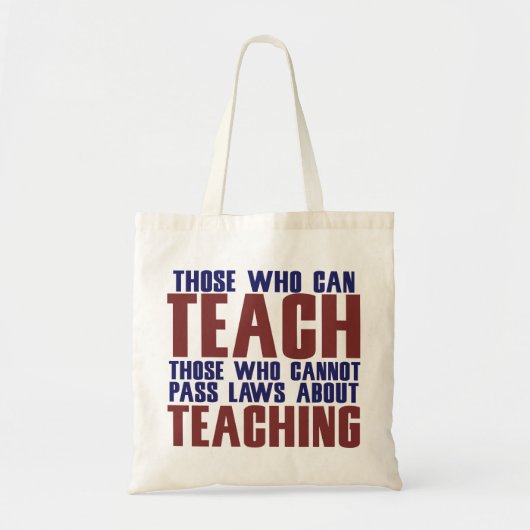 Tote Bag Ceux qui peuvent enseigner (Devant)