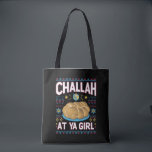 Tote Bag Challah Sur Ya Girl Funny Hanoukka Food Chanukah<br><div class="desc">Challah Sur Ya Girl Funny Hanoukka Food Chanukah</div>