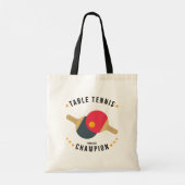 Tote Bag Champion de tennis de table (Wannabe) (Dos)