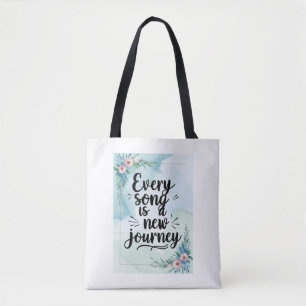 Tote Bag Chaque chanson est un nouveau voyage