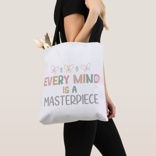Tote Bag Chaque Esprit Est Un Chef-D'Oeuvre De L'Acceptatio (De près)