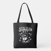 Tote Bag Chaque jour est la journée Schnauzer (Dos)