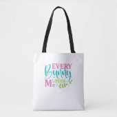 Tote Bag Chaque Lapin M'Aime Drôle Pâques (Devant)